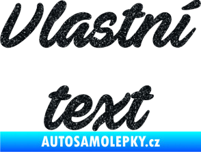 Samolepka Vlastní text - Ave Fedan Ultra Metalic černá