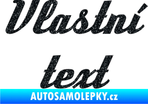 Samolepka Vlastní text - Deftone Ultra Metalic černá