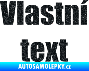 Samolepka Vlastní text - Impact Ultra Metalic černá