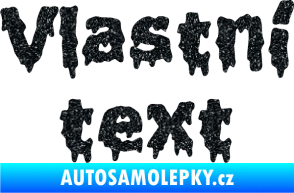 Samolepka Vlastní text - Liquidism Ultra Metalic černá