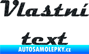 Samolepka Vlastní text - Magneto Ultra Metalic černá