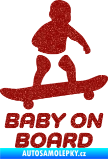 Samolepka Baby on board 008 pravá skateboard Ultra Metalic červená