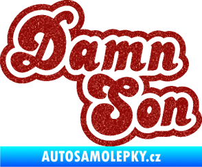 Samolepka Damn Son Ultra Metalic červená