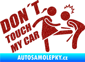 Samolepka Dont touch my car 002 Ultra Metalic červená
