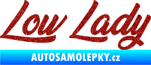 Samolepka Low lady nápis Ultra Metalic červená