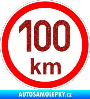 Samolepka Maximální rychlost 100km - nejvyšší konstrukční rychlost Ultra Metalic červená