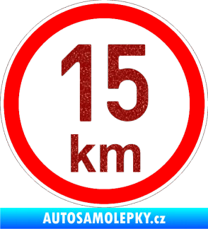Samolepka Maximální rychlost 15km - nejvyšší konstrukční rychlost Ultra Metalic červená
