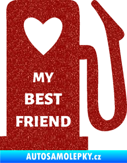 Samolepka My best friend benzínová pumpa Ultra Metalic červená