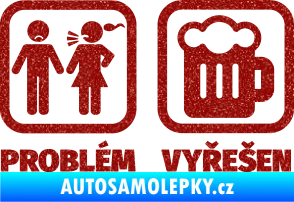Samolepka Problém? Vyřešen 008 na pivo Ultra Metalic červená