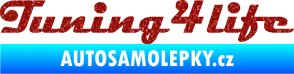 Samolepka Tuning for life nápis Ultra Metalic červená