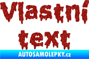 Samolepka Vlastní text - Liquidism Ultra Metalic červená
