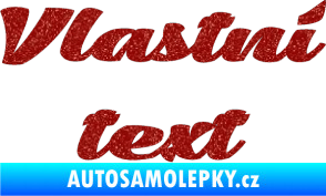 Samolepka Vlastní text - Low Casat Ultra Metalic červená