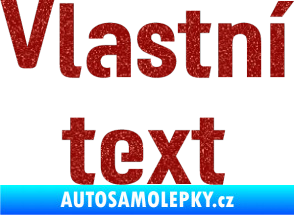 Samolepka Vlastní text - Moto GP Ultra Metalic červená