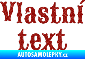 Samolepka Vlastní text - Sancreek Ultra Metalic červená