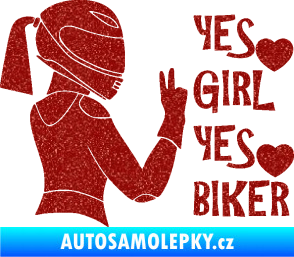 Samolepka Yes girl, yes biker motorkářka Ultra Metalic červená