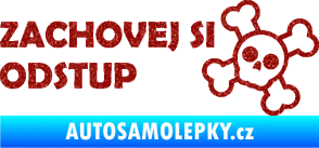 Samolepka Zachovej si odstup nápis Ultra Metalic červená