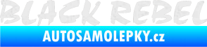 Samolepka Black Rebel nápis Ultra Metalic bílá