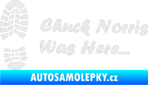 Samolepka Chuck Norris was here nápis s otiskem boty Ultra Metalic bílá