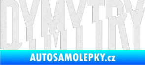 Samolepka Dymytry 001 Ultra Metalic bílá
