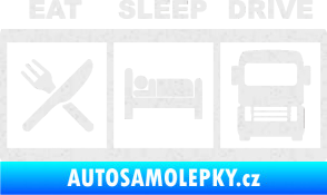 Samolepka Eat, sleep, drive 003 s nápisem Ultra Metalic bílá