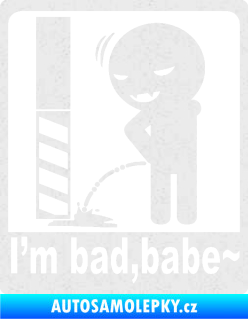 Samolepka I´m bad, babe Ultra Metalic bílá