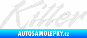 Samolepka Killer nápis Ultra Metalic bílá