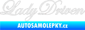 Samolepka Lady driven 003 nápis v řádce Ultra Metalic bílá