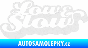 Samolepka Low and slow nápis Ultra Metalic bílá