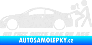 Samolepka No Free Rides Gas or Ass Ultra Metalic bílá