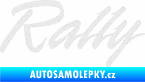 Samolepka Rally nápis Ultra Metalic bílá
