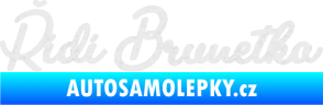 Samolepka Řídí brunetka nápis Ultra Metalic bílá