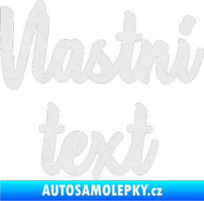 Samolepka Vlastní text - Astonia Ultra Metalic bílá