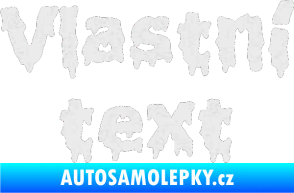 Samolepka Vlastní text - Liquidism Ultra Metalic bílá