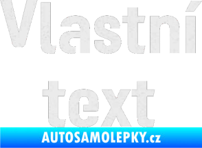 Samolepka Vlastní text - Moto GP Ultra Metalic bílá