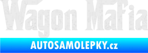 Samolepka Wagon Mafia 001 nápis Ultra Metalic bílá
