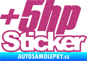 Samolepka + 5hp sticker 001 Ultra Metalic růžová
