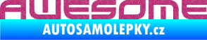 Samolepka Awesome Ultra Metalic růžová