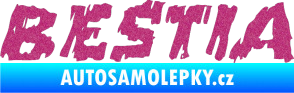 Samolepka Bestia Ultra Metalic růžová