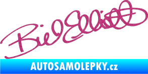 Samolepka Podpis Bill Elliott  Ultra Metalic růžová