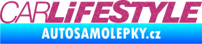 Samolepka Car Life Style Ultra Metalic růžová