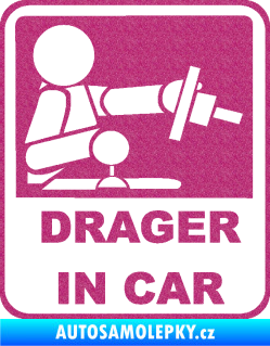 Samolepka Drager in car 001 Ultra Metalic růžová