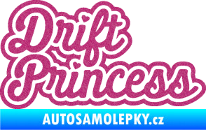 Samolepka Drift princess nápis Ultra Metalic růžová
