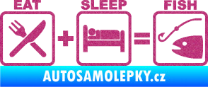 Samolepka Eat sleep fish Ultra Metalic růžová