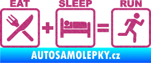 Samolepka Eat sleep run Ultra Metalic růžová