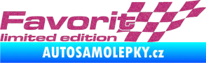 Samolepka Favorit limited edition pravá Ultra Metalic růžová