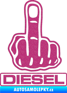 Samolepka Fuck off diesel Ultra Metalic růžová