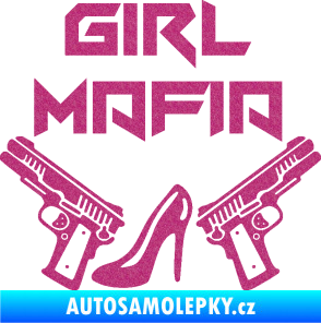 Samolepka Girl mafia 001 Ultra Metalic růžová