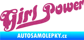 Samolepka Girl Power nápis Ultra Metalic růžová