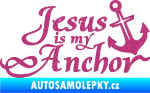 Samolepka Jesus is my anchor Ultra Metalic růžová