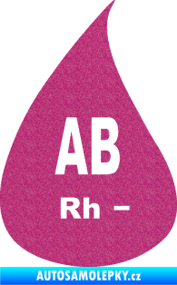 Samolepka Krevní skupina AB Rh- kapka Ultra Metalic růžová